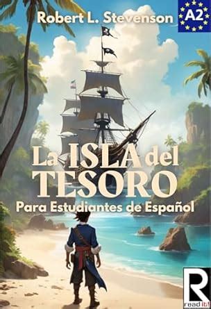 La isla del tesoro para estudiantes de español: Nivel A2. Principiantes ...