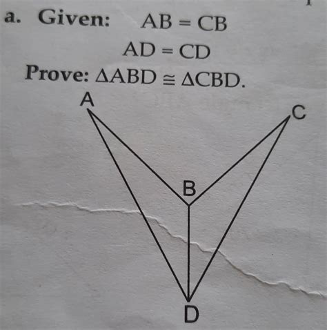 Given:AB=CB,AD=CDProve: ABD= CBD - Brainly.in