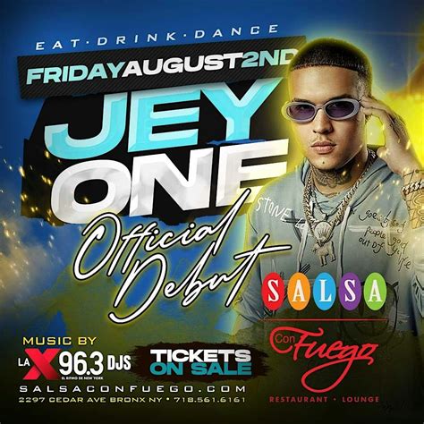 Jey One Official Debut, Salsa Con Fuego, The Bronx, 2 August to 3 ...