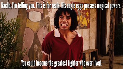 Nacho Libre Quotes
