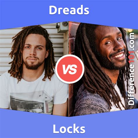 Dreads vs. Locks: 5 Key Differences, Pros & Cons, Similarities ...