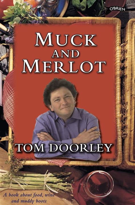 Buy Muck and Merlot: A Book about Food, Wine and Muddy Boots Book ...