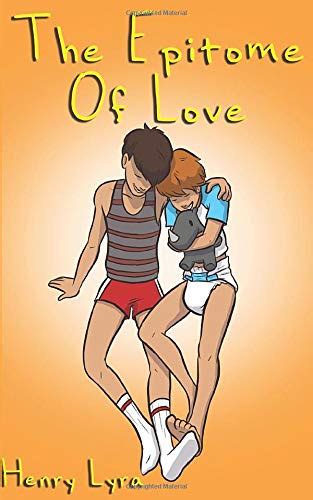 Buy The Epitome Of Love: An ABDL Novella (The Trilogy of Changes) Book ...