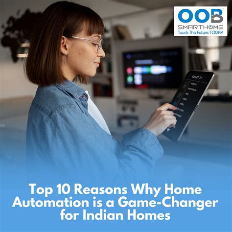 Top 10 Reasons Why Home Automation is a Game Changer for Indian Homes