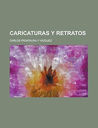 Caricaturas y Retratos : Amazon.in: Books