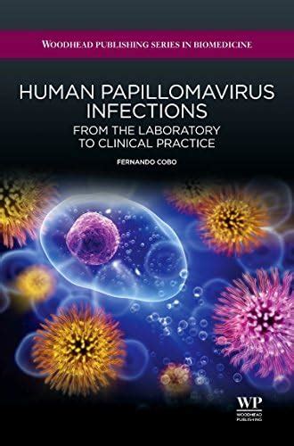 Buy Human Papillomavirus Infections: From the Laboratory to Clinical ...