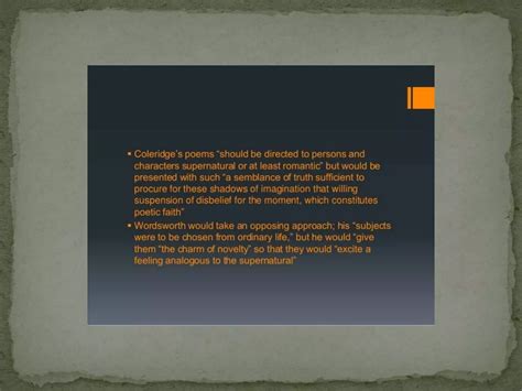 Willing suspension of disbelief by samuel taylor coleridge | PPTX