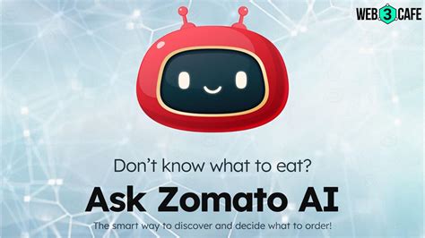 Zomato AI chatbot 'Foodie Buddy' can help you order ‘smarter’ with ...