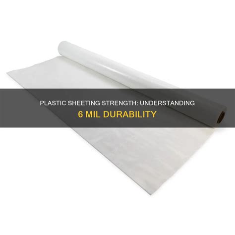 Plastic Sheeting Strength: Understanding 6 Mil Durability | ShunPoly