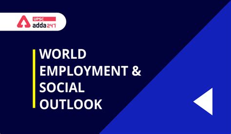 World Employment and Social Outlook 2022