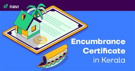 Encumbrance Certificate In Kerala: Apply Online in Easy Steps