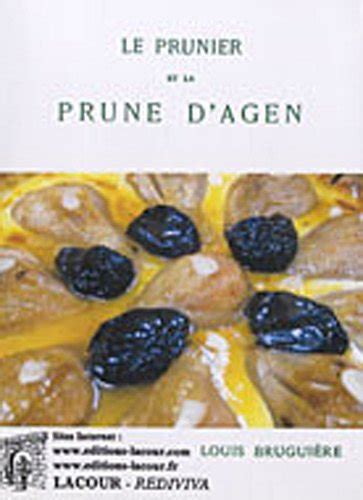 Amazon.in: Buy Le prunier et la prune d'Agen : - Book Online at Low ...