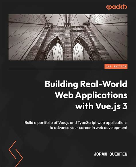 Building Real-World Web Applications with Vue.js 3: Build a portfolio ...