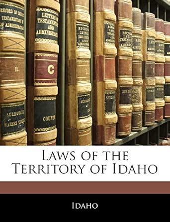 Laws of the Territory of Idaho : Idaho: Amazon.in: Books