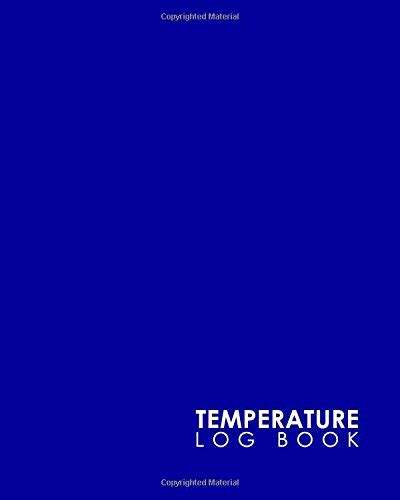 Buy Temperature Log Book: Cooling Temperature Log Sheet, Refrigerator ...
