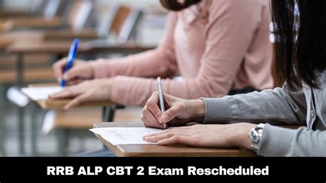 RRB ALP CBT 2 Exam Rescheduled Due To Technical Issues; Details Here