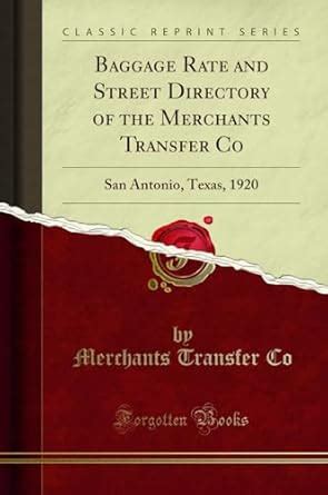 Baggage Rate and Street Directory of the Merchants Transfer Co: San ...