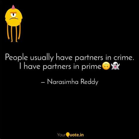 People usually have partn... | Quotes & Writings by Narasimha Reddy ...