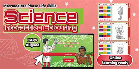 * NEW * Intermediate Phase Life Skills Science Interactive Colouring