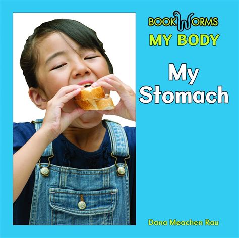 My Stomach (Bookworms: My Body) : Rau, Dana Meachen: Amazon.in: Books