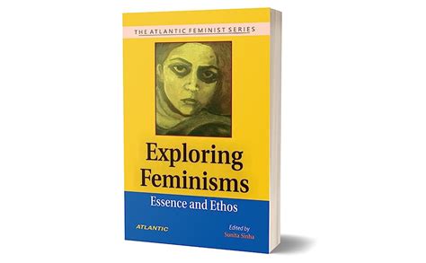 Buy Exploring Feminisms: Essence and Ethos (The Atlantic Feminist ...