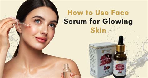 How to Use Face Serum for Glowing Skin | Vedaxry-Experience Vedic Luxury