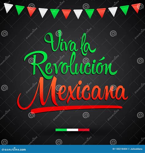 Viva La Revolucion Mexicana, Long Live Mexican Revolution Spanish Text ...