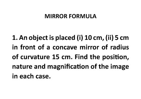 Mirror Formula - Numericals for Practice - MIRROR FORMULA 1. An object ...