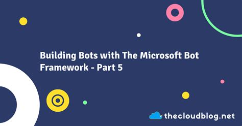 Image result for Programming the Microsoft Bot Framework