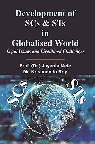 Development of SCs & STs in Globalised World: Legal Issues and ...