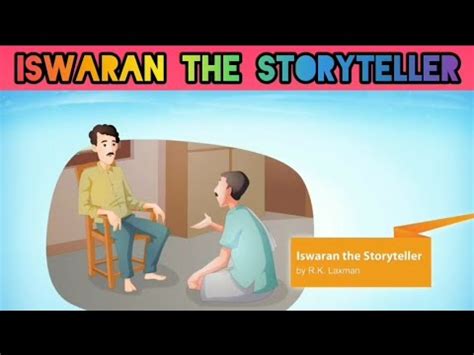 Iswaran the Storyteller - 1 Summary Class 9 English