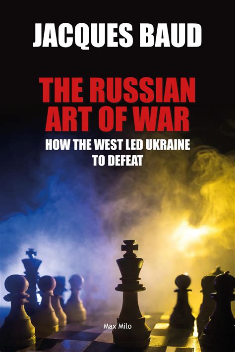 Buy The Russian Art of War: How the West Led Ukraine to Defeat Book ...