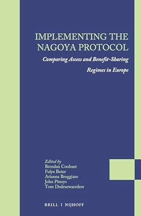 Buy Implementing the Nagoya Protocol: Comparing Access and Benefit ...