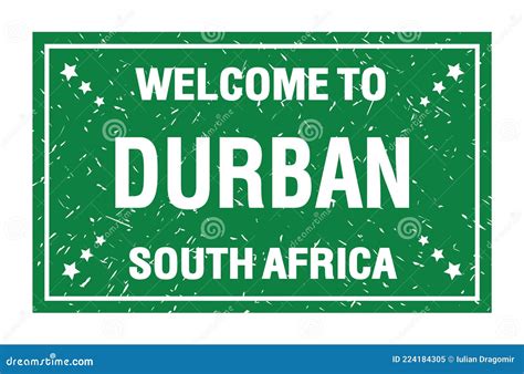 WELCOME TO DURBAN - SOUTH AFRICA, Words Written on Green Stamp Stock ...
