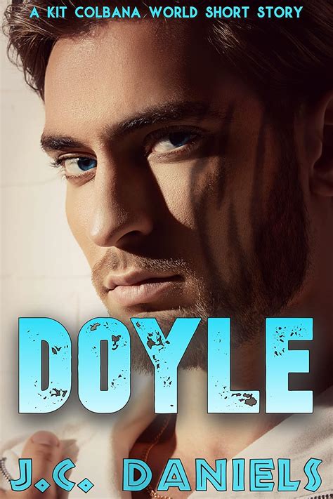 Doyle: A Kit Colbana World Short Story (Colbana Files) eBook : Daniels, J.C.: Amazon.in: Books