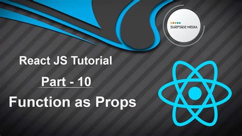React JS Tutorial - Function as Props - Surfside Media