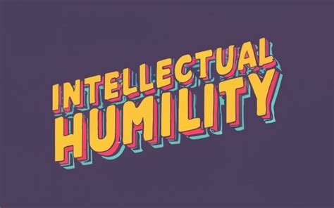 Image result for Intellectual Humility Benefits
