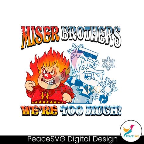 We Are Too Much A Miser Brothers Christmas Movie PNG Digital Download ...