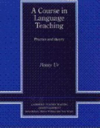 Buy A Course in Language Teaching: Practice of Theory (Cambridge ...