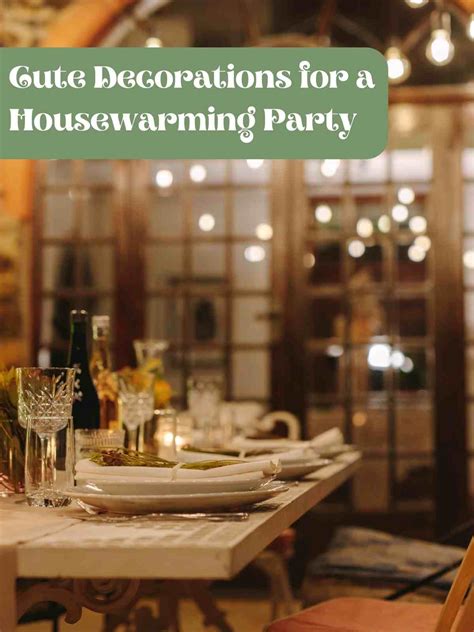 Housewarming party themes – Artofit