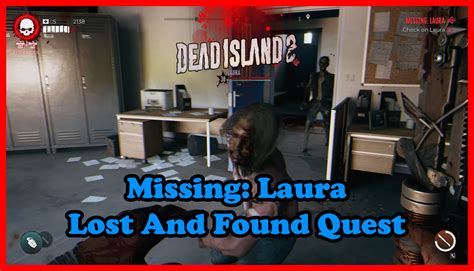 Dead Island 2 Missing: Laura Lost And Found Quest