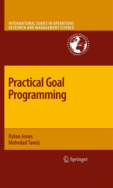 Practical Goal Programming (International Series in Operations Research ...