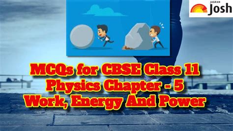 MCQs for CBSE Class 11 Physics Work, Energy and Power: Download ...