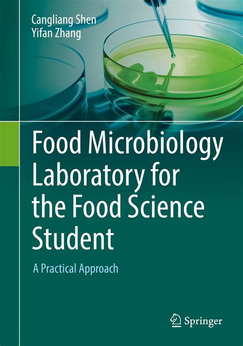 Food Microbiology Laboratory for the Food Science Student: A Practical ...