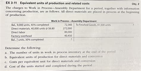 [Solved] EX 3-11 Equivalent units of production and related costs Obj. 2 The... | Course Hero