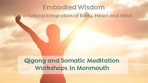 Qigong and Somatic meditation morning, Monmouth Priory, 17 June 2023 ...
