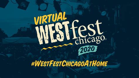 Everything You Need to Know About 2020 Virtual West Fest Chicago ...