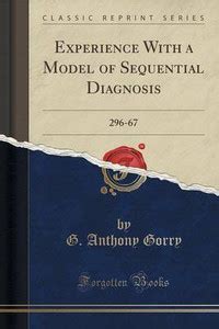 Experience with a Model of Sequential Diagnosis: Buy Experience with a ...