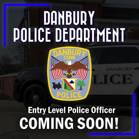 Danbury, CT Entry Level 2024 COMING SOON Job | PoliceApp