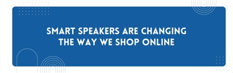 How Voice Assistants will Transform the Future of eCommerce?
